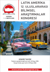 LATIN AMERIKA 12. ULUSLARARASI BİLİMSEL ARAŞTIRMALAR KONGRESİ