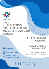 ASERC 4. ULUSLARARASI SAĞLIK, MÜHENDİSLİK, MİMARLIK VE MATEMATİK KONGRESİ