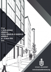 ICSAS 3. ULUSLARARASI MİMARLIK, PEYZAJ MİMARLIĞI VE ŞEHİRCİLİK KONGRESİ